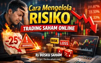 Cara Mengelola Risiko Trading Saham Online (Panduan Aman untuk Pemula)