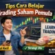 Tips Cara Belajar Trading Saham Pemula